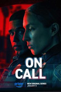 ดูซีรี่ย์ฝรั่ง On Call (2025) ชั่วโมงปราบอาชญากรรม EP.1-8 (จบเรื่อง)