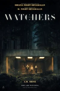 ดูหนังชนโรง The Watchers (2024) เดอะวอทเชอร์ส HD พากย์ไทย