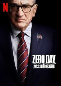 ดูซีรี่ย์ Zero Day: เจาะระบบโลกสะเทือน (2025) EP.1-6 (จบเรื่อง)