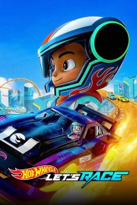 ดูซีรีส์ Hot Wheels: Let's Race ฮอตวีลส์ ซิ่งสุดใจให้ถึงฝัน ซีซั่น 3 (2025) จบเรื่อง