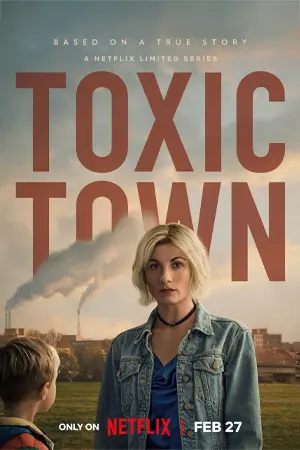 ดูซีรี่ย์ออนไลน์ Toxic Town (2025) เมืองพิษ EP.1-4 (จบเรื่อง)