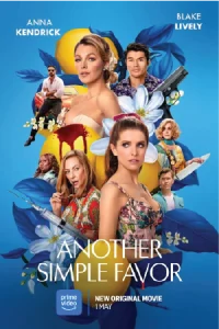 ดูหนัง Another Simple Favor (2025) เพื่อนหาย อย่าหา 2 พากย์ไทย