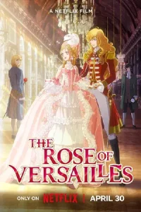 ดูการ์ตูนญี่ปุ่น The Rose of Versailles (2025) กุหลาบแวร์ซายส์ พากย์ไทย HD เต็มเรื่อง