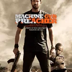 Machine Gun Preacher (2011) นักบวชปืนกล
